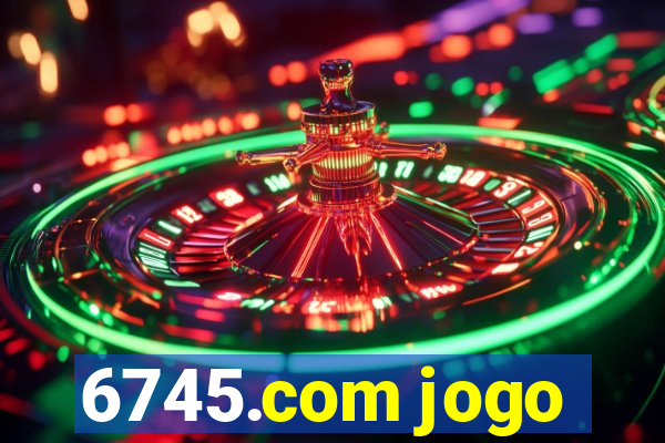 6745.com jogo